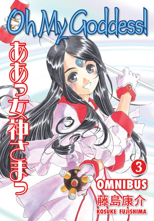 Oh My Goddess! Omnibus Volume 3 by Kosuke Fujishima