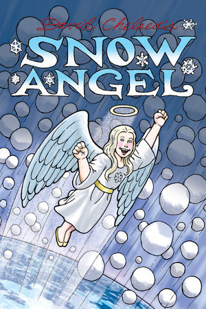 Snow Angel by David Chelsea