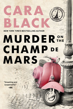Murder on the Champ de Mars by Cara Black