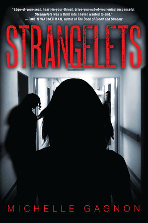Strangelets by Michelle Gagnon