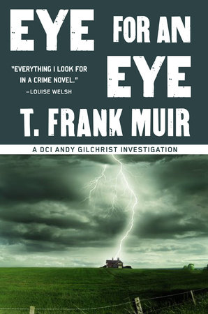 Eye for an Eye by T. Frank Muir