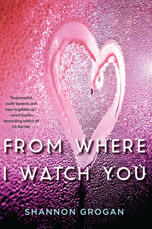 From Where I Watch You by Shannon Grogan