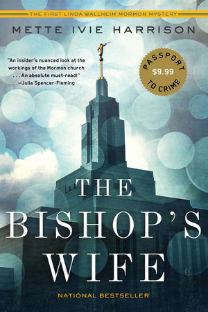 The Bishop's Wife by Mette Ivie Harrison