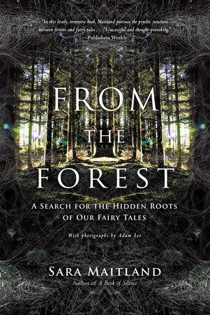 From the Forest by Sara Maitland