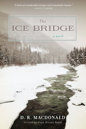 The Ice Bridge by D. R. MacDonald