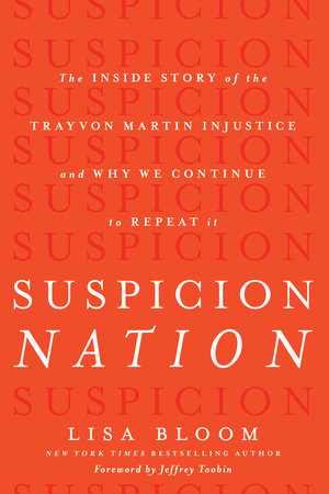 Suspicion Nation by Lisa Bloom