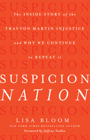 Suspicion Nation by Lisa Bloom