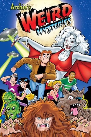 Archie's Weird Mysteries by Paul Castiglia