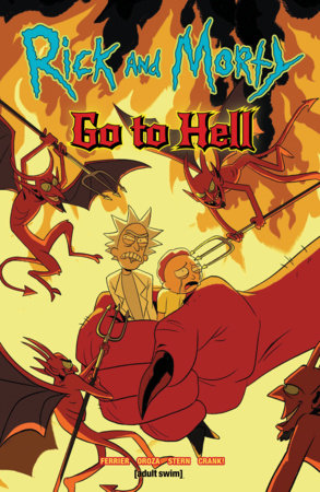 Rick and Morty: Go To Hell by Ryan Ferrier