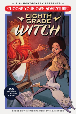 Choose Your Own Adventure: Eighth Grade Witch by Andrew E.C. Gaska and E.L. Thomas