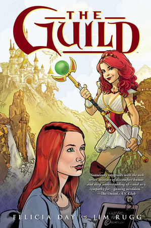 The Guild Volume 1 by Felicia Day