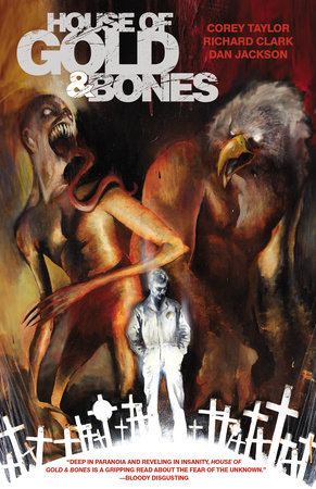 House of Gold & Bones by Corey Taylor