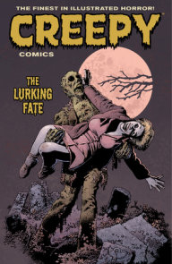 Creepy Comics Volume 3: The Lurking Fate