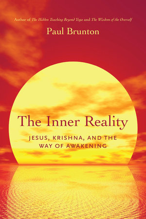 The Inner Reality by Paul Brunton