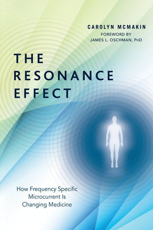 The Resonance Effect by Carolyn McMakin