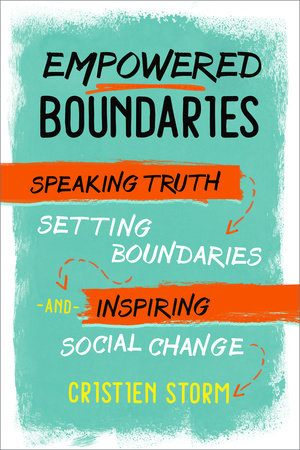 Empowered Boundaries by Cristien Storm