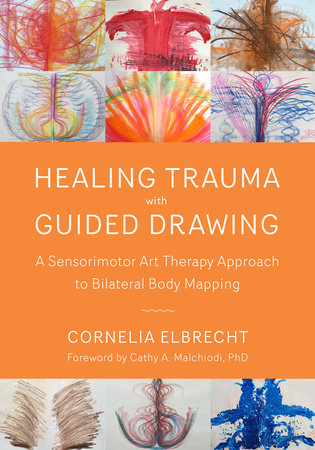 Healing Trauma with Guided Drawing by Cornelia Elbrecht