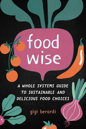 FoodWISE by Gigi Berardi