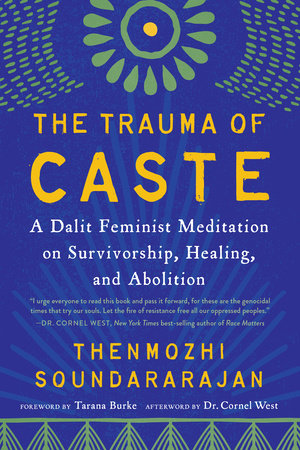 The Trauma of Caste by Thenmozhi Soundararajan