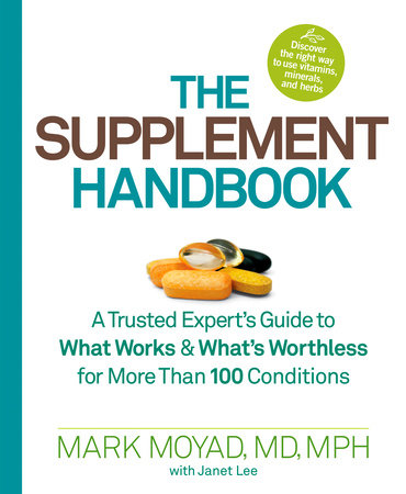 The Supplement Handbook by Mark Moyad and Janet Lee