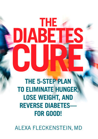 The Diabetes Cure by Alexa Fleckenstein