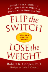 Flip the Switch, Lose the Weight