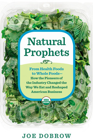 Natural Prophets by Joe Dobrow