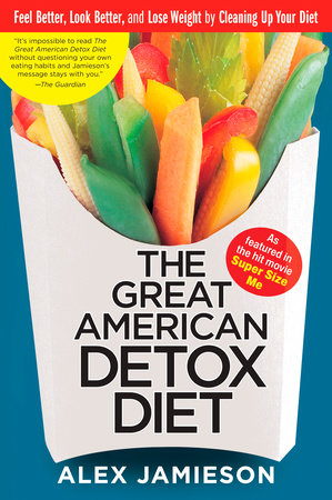 The Great American Detox Diet by Alex Jamieson