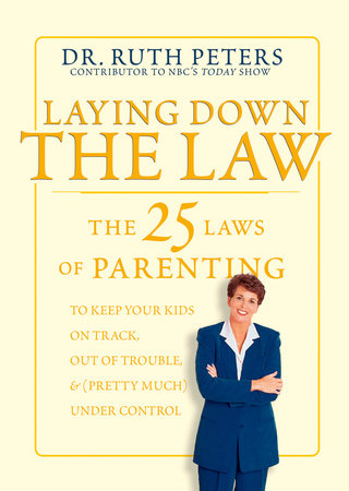 Laying Down the Law by Ruth Peters