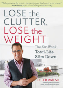 Lose the Clutter, Lose the Weight