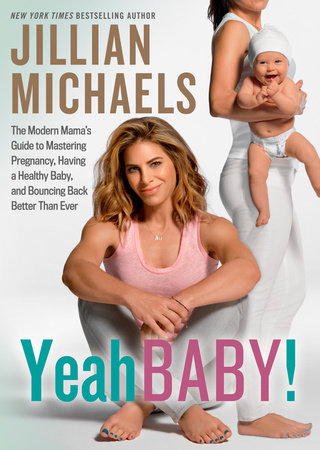 Yeah Baby! by Jillian Michaels