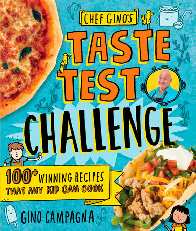 Chef Gino's Taste Test Challenge by Gino Campagna