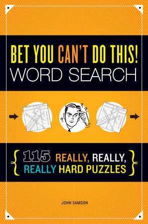 Bet You Can't Do This! Word Search by John Samson