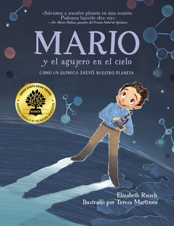 Mario y el agujero en el cielo / Mario and the Hole in the Sky by Elizabeth Rusch