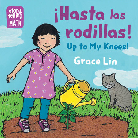 Hasta Las Rodillas / Up to My Knees by Grace Lin