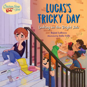 Chicken Soup For the Soul KIDS: Lucas's Tricky Day
