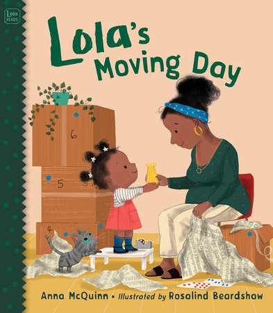 Lola's Moving Day by Anna McQuinn