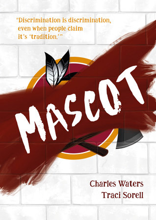 Mascot by Charles Waters and Traci Sorell