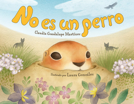 No es un perro by Claudia Guadalupe Martínez