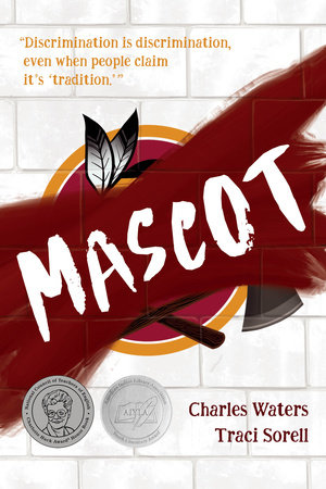 Mascot by Traci Sorell and Charles Waters