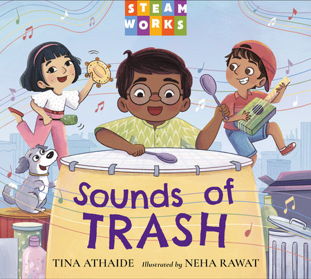 Sounds of Trash by Tina Athaide