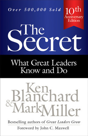 The Secret by Ken Blanchard and Mark Miller