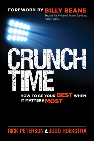 Crunch Time by Rick Peterson and Judd Hoekstra