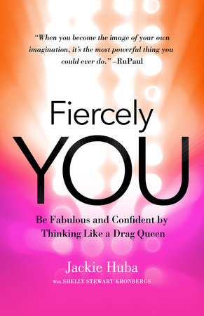 Fiercely You by Jackie Huba and Shelly Stewart Kronbergs