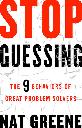 Stop Guessing by Nat Greene