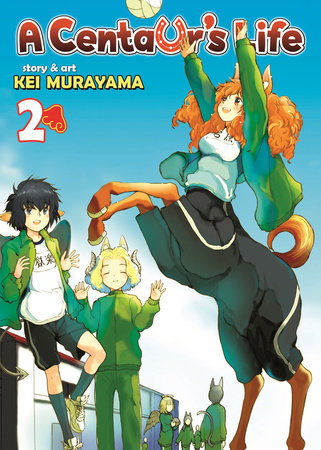A Centaur's Life Vol. 2 by Kei Murayama