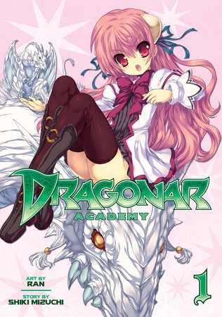 Dragonar Academy Vol. 1 by Shiki Mizuchi; Illustrated by Ran