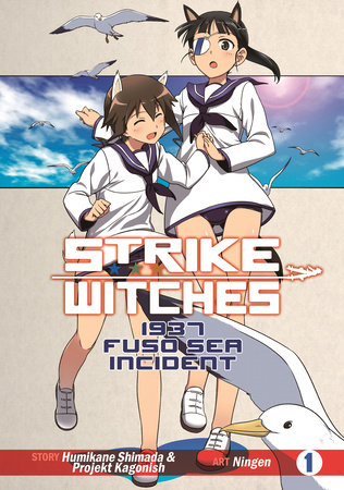 Strike Witches: 1937 Fuso Sea Incident Vol 1 by Humikane Shimada