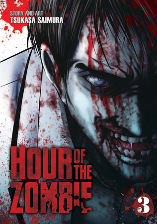 Hour of the Zombie Vol. 3 by Tsukasa Saimura