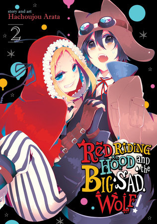 Red Riding Hood and the Big Sad Wolf Vol. 2 by Hachijou Arata